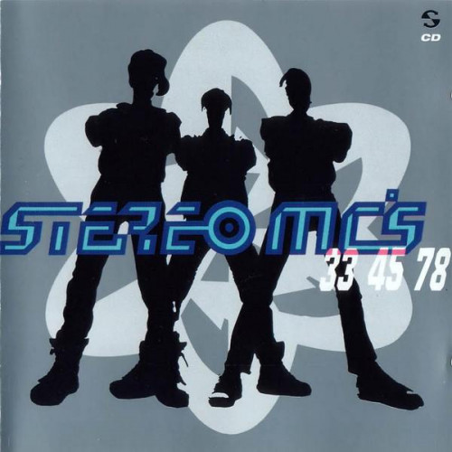 Stereo Mc' s - 33 45 78