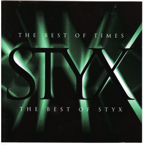 Styx - The Best Of Times,The Best Of Styx