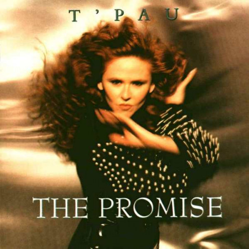 T' Pau - The Promise