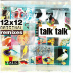 Talk Talk - 12X12 Original Remixes