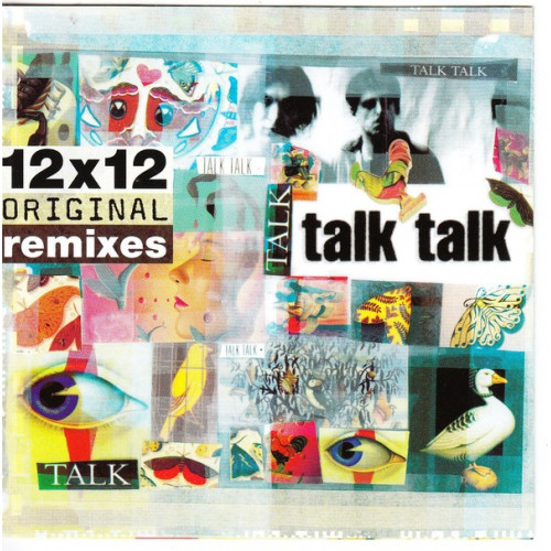 Talk Talk - 12X12 Original Remixes