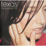 Texas - The Greatest Hits