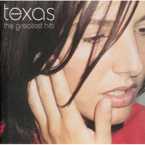 Texas - The Greatest Hits