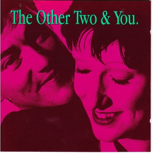 The Other Two & You - The Other Two & You