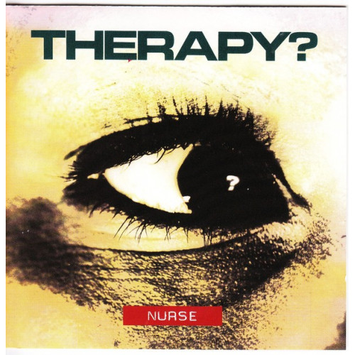 Therapy? - Nurse