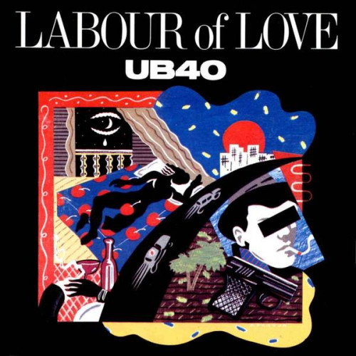 UB40 - Labour Of Love I