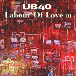 UB40 - Labour Of Love III