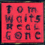 Waits Tom - Real Tone