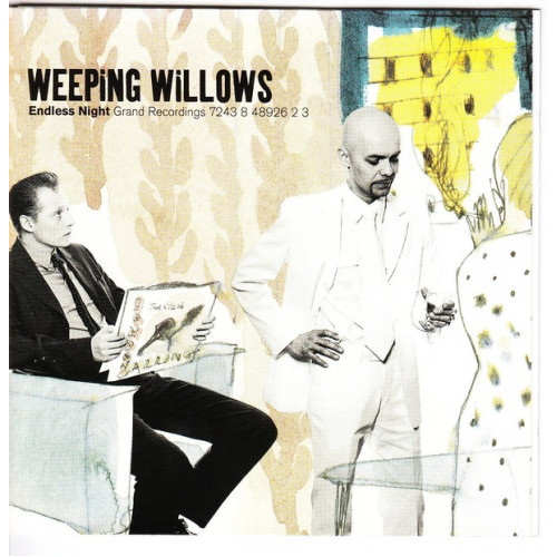 Weeping Willows - Endless Night Grand Recordings 7243 8 48926 2 3