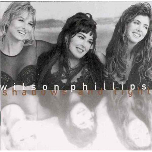 Wilson Phillips - Shadows And Light