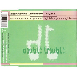 Jason Nevins vs The Krew - We want some pussy - N.Y.C.C. - Fight for your right ( Double Trouble )