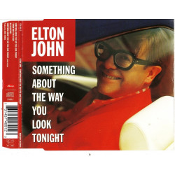John Elton - Something about  the way you look tonight - I know why i m in love