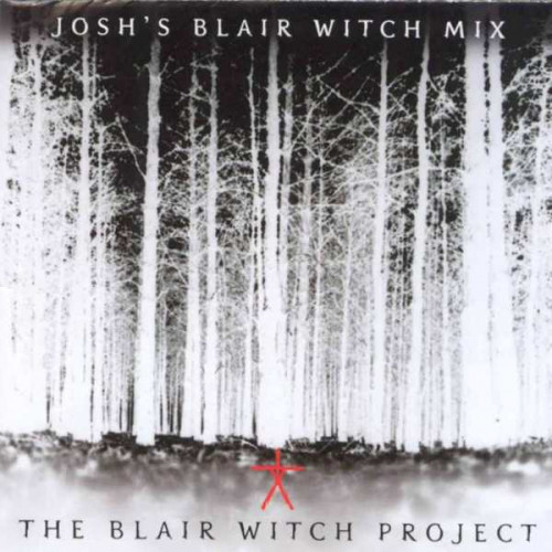 Josh's Blair Witch Mix - The Blair Witch Project