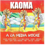 Kaoma - A La Media Noche