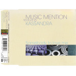 Kassandra - Music Mention - Somebody to love me