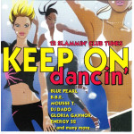 Keep on Dancin - 12 Slammin' Club Tunes ( FM Records )