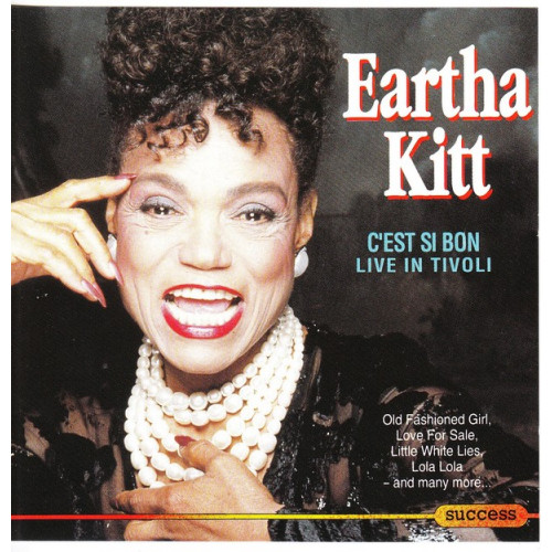 Kitt Ertha - C' est si bon Live in tivoli( Success Records )