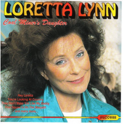 Lynn Loretta - Coal Miner s Daughter ( Success Records )