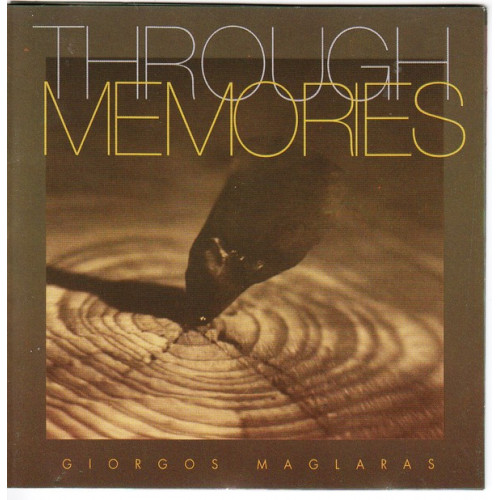 Maglaras Georgos - Μαγκλάρας Γεώργιος - Through Memories