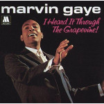 Gaye Marvin - I heard it through the grapevine