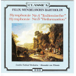 Mendelssohn - Symphony No 4  Italienische & No 5 Reformation