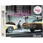 Mission Belle - Just what i want - Desire