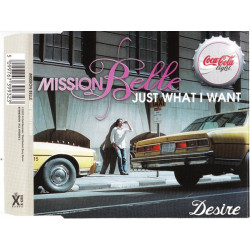 Mission Belle - Just what i want - Desire