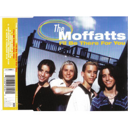 Moffatts the - I ll be there for you - Now & Forever