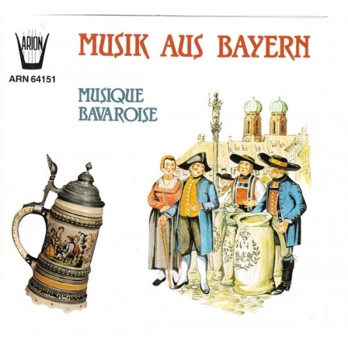 Music Aus Bayern - Musique Bavaroise ( Bavarian music )
