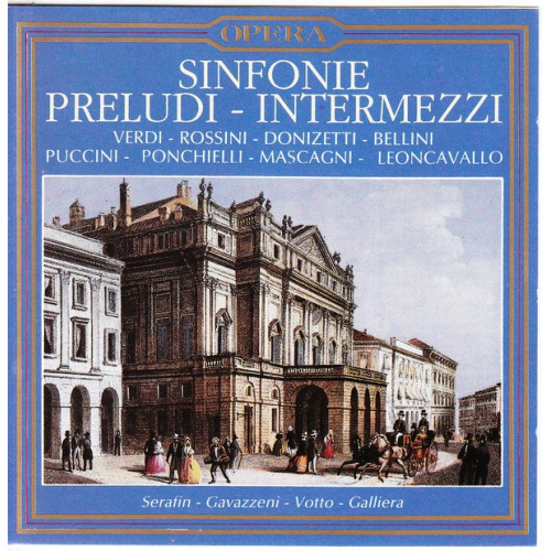 Opera - Sinfonie Preludi - Intermezzi ( Verdi-Rossini-Donizetti-Bellini-Puccini )
