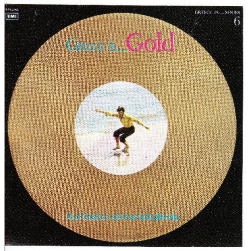 Greece is..Gold - 14 of Greeces all time golden hits