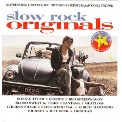 Originals Slow rock - 12 Αυθεντικές επιτυχίες από τους μεγαλύτερους καλλιτέχνες της Ροκ