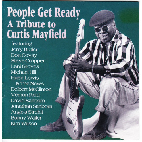 People get ready - A Tribute to Curtis Mayfield
