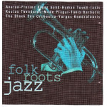 Folk roots Jazz - Διάφοροι