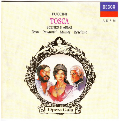 Puccini - Tosca - Scenes & Arias - Freni - Pavarotti - Milnes - Reacigno ( Decca )
