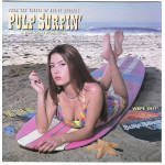 Pulp Surfin - From Vaults of del ri Records
