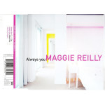 Reailly Maggie - Always you - Talking to myself