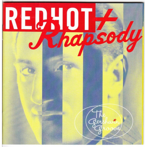 Red hot + Rhapsody