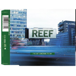 Reef - I' ve got something to say - Foot tone - Buried