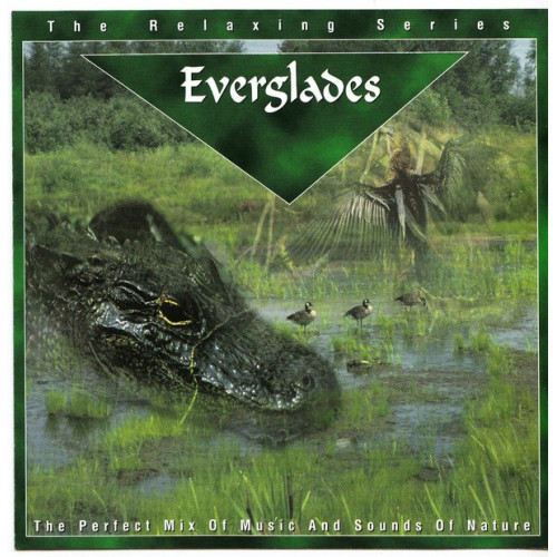 Relaxing series - Everglades - Music & Sounds of Nature