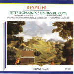 Respighi - Fetes romaines - Les pins de Rome - Fernando Lozano