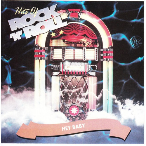 Rock 'N' Roll  Hits Of - Hay Baby