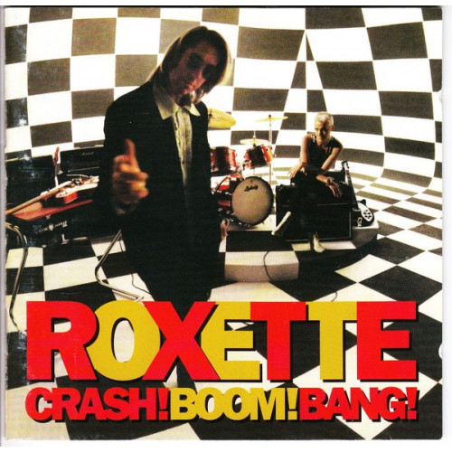 ROXETTE - CRASH BOOM BANG