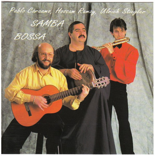 Samba Bossa - Pablo Carcamo - Hossam Ramzy - Ulrieh Stiegler