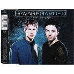 Savage Garden - I knew i loved you - Mine ( And you could be )