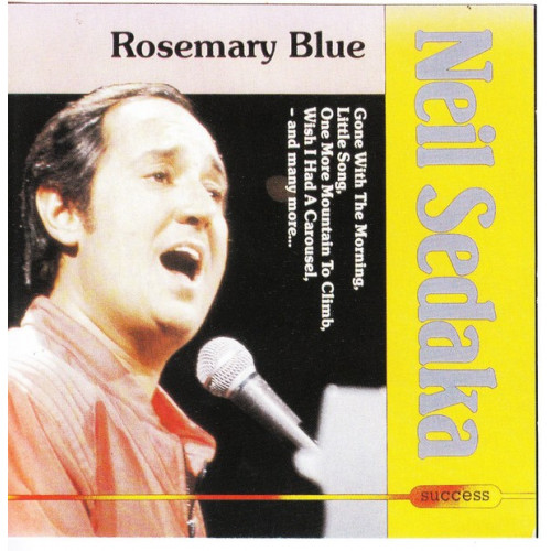 Sedaka Neil - Rosemary Blue ( Success Records )