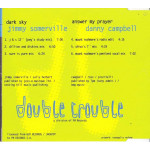Somerville Jimmy - Dark sky - Campbe 11 - Anwer my prayer ( Double Trouble )