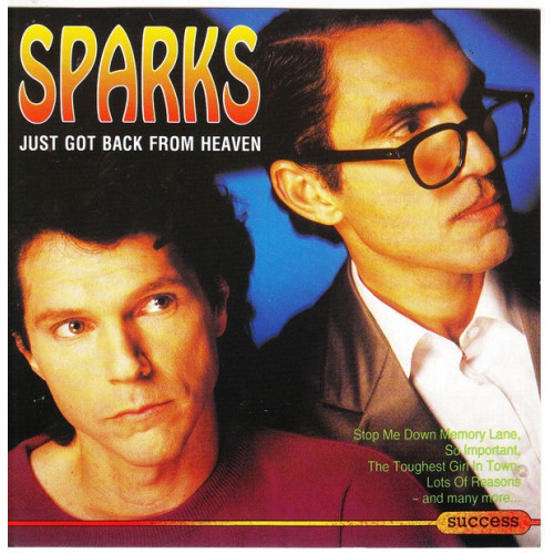 Sparks - Just got back from heaven ( Success Records )