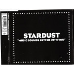 Stardust - Music sounds better with you