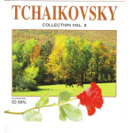 Tchaikovsky - Collection Vol. 2